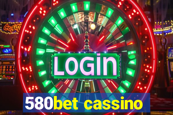 580bet cassino